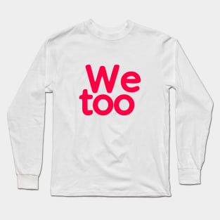 WE TOO 03 Long Sleeve T-Shirt